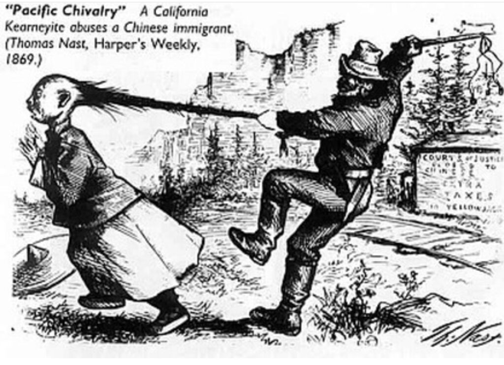 “Pacific Chivalry,” an 1869 cartoon by Thomas Nast, depicts a California Kearneyite abusing a Chinese immigrant. This image captures the violent racism and anti-Chinese sentiment that was openly embraced and politicized during the 19th century.